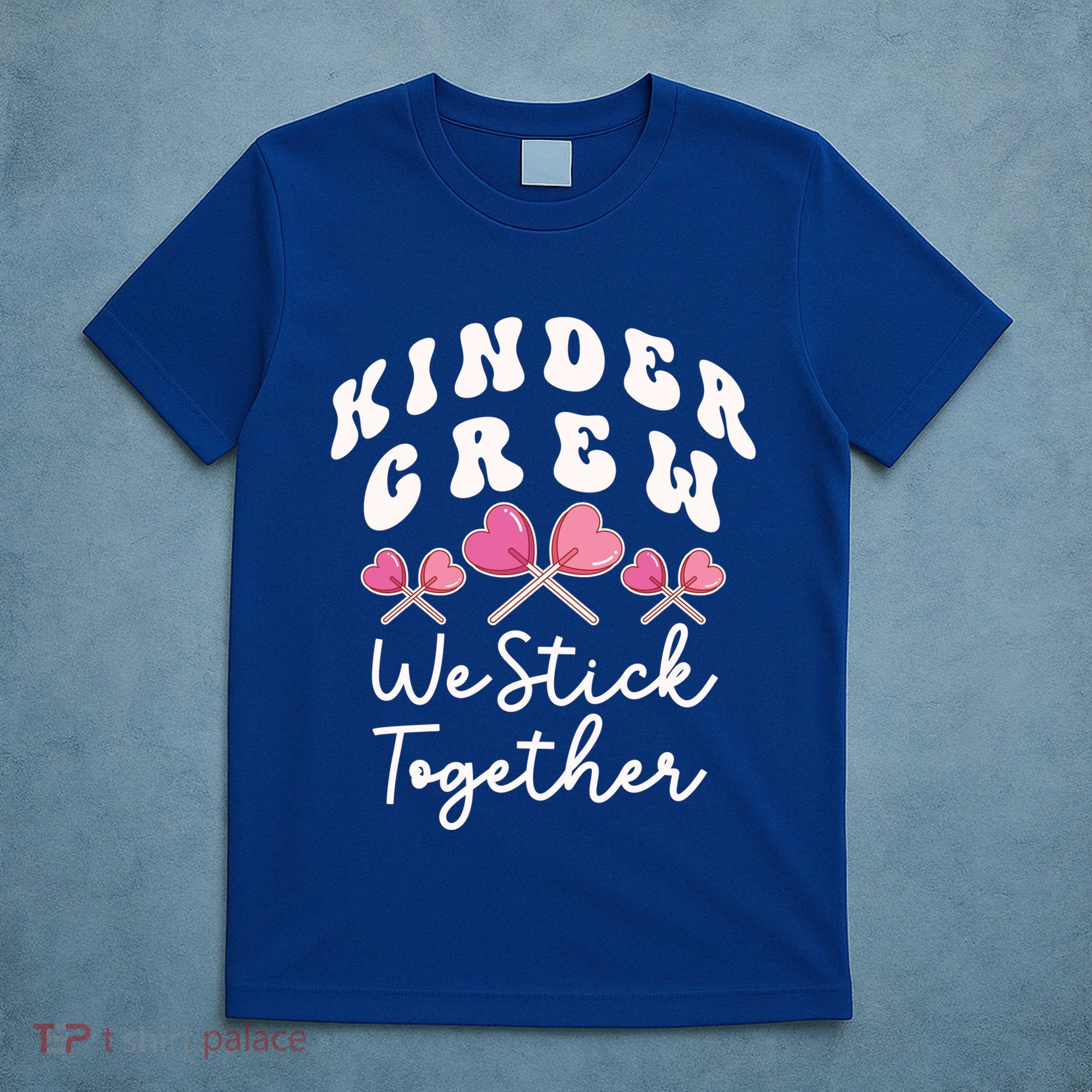 Kinder Crew We Stick Together Kindergarten Has Heart Teacher Gift T-Shirt
