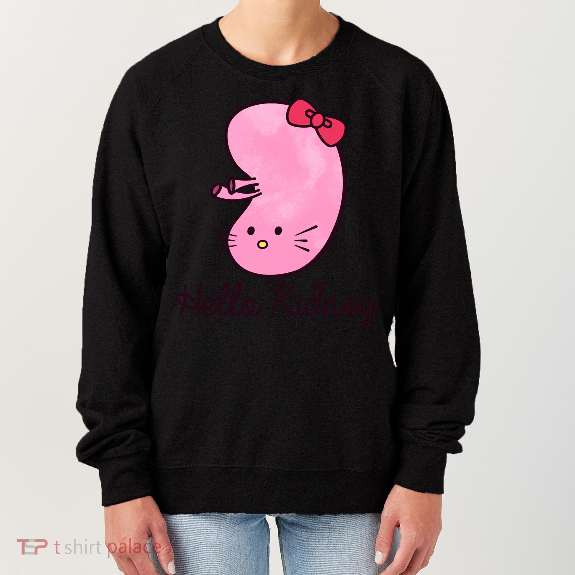 Kidney Disease Awareness Ney Transplant Donor Dialysis Gift Women's Sweatshirt