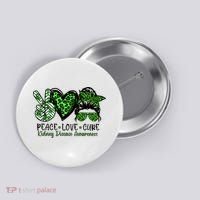 Kidney Disease Awareness Peace Love Cure Green Ribbon Messy Bun Kidney Button thumb 0