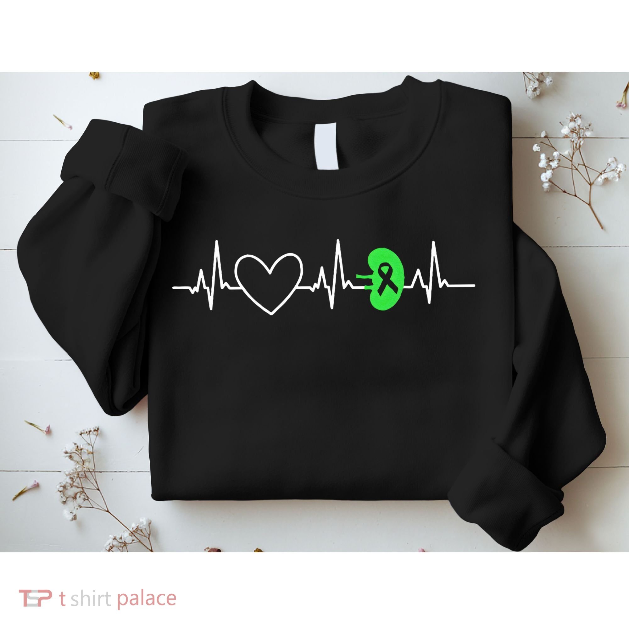 Kidney Disease Awareness Heartbeat Transplant Organ Donor Sweatshirt