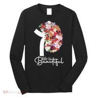 Kidney Disease Awareness Kidney Dialysis Transplant Donor Long Sleeve Shirt thumb 0