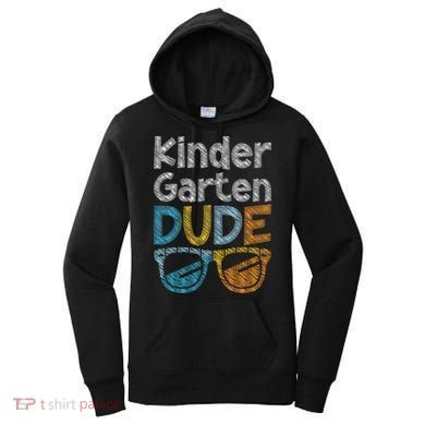 Kindergarten Dude Back To School Kindergarten Students Women's Hoodie