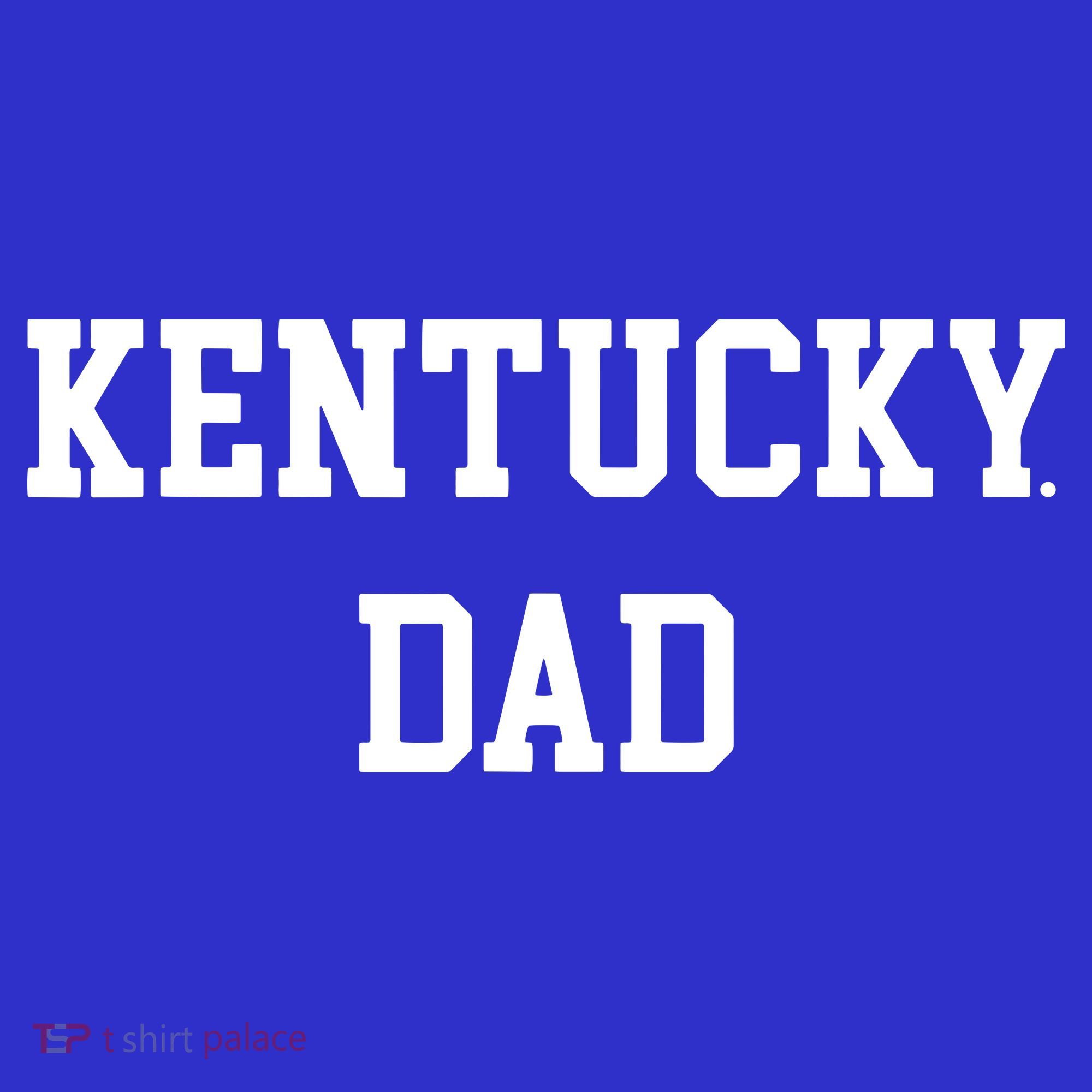 Kentucky Dad Fan Basketball Big Blue Madness T-Shirt