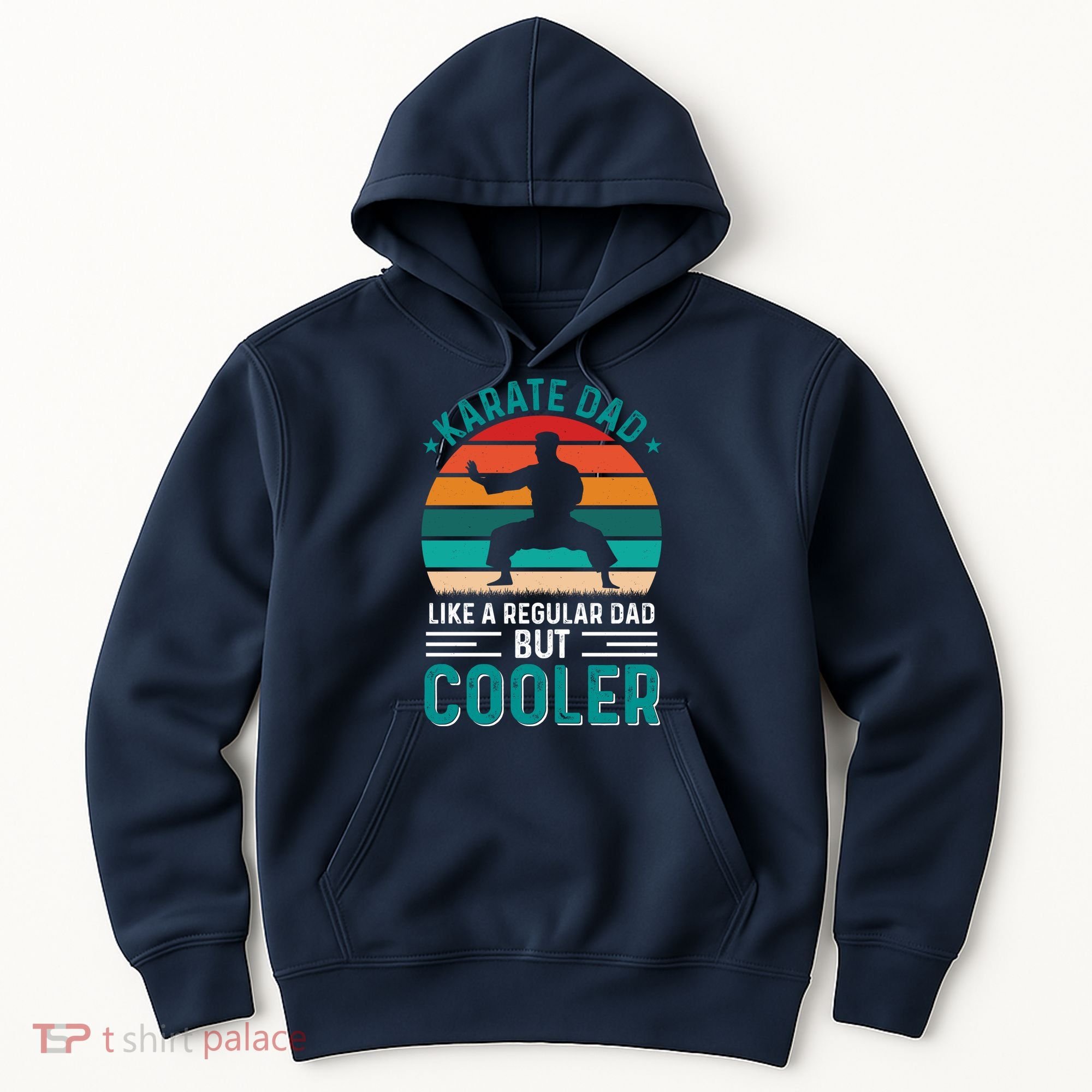 Karate Dad Fathers Day Cooler Father Gifts Idea Hoodie
