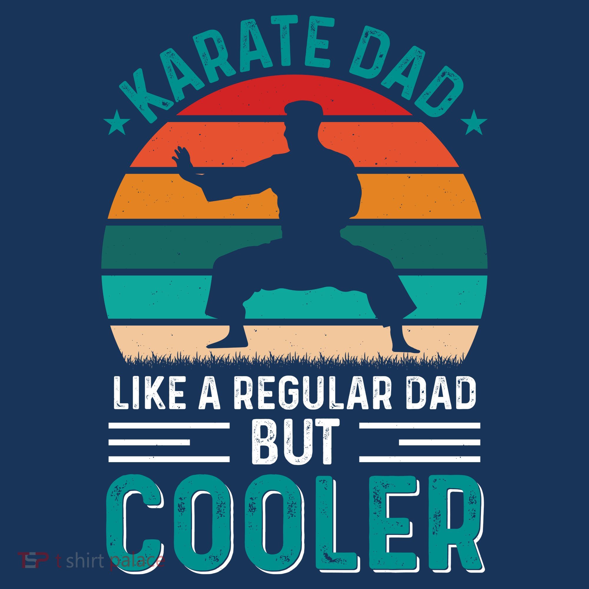 Karate Dad Fathers Day Cooler Father Gifts Idea T-Shirt