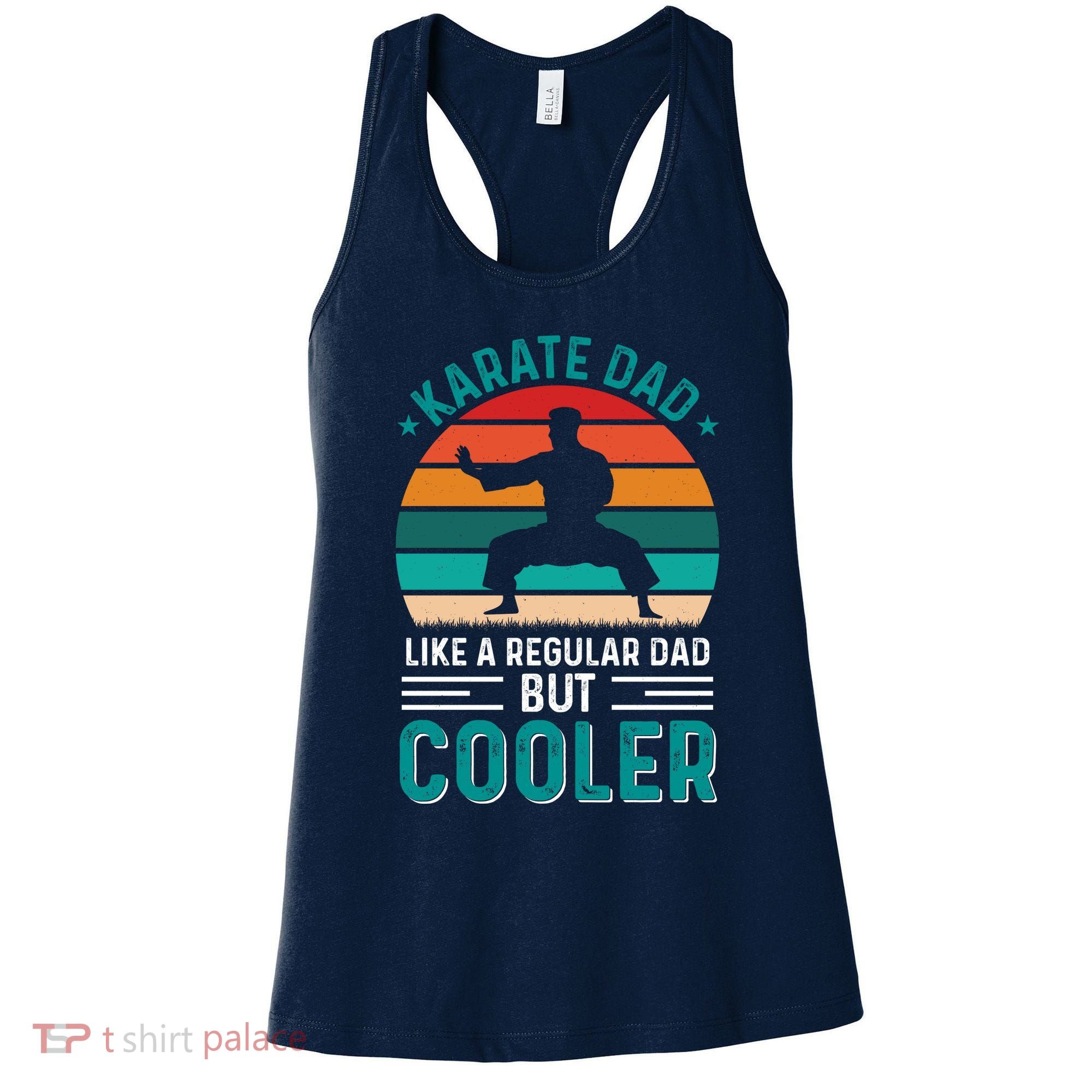 Karate Dad Fathers Day Cooler Father Gifts Idea Women's Tank Top