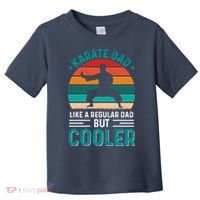 Karate Dad Fathers Day Cooler Father Gifts Idea Toddler T-Shirt thumb 0