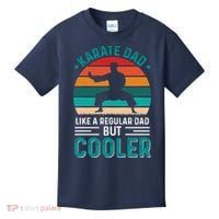Karate Dad Fathers Day Cooler Father Gifts Idea Kids T-Shirt thumb 0