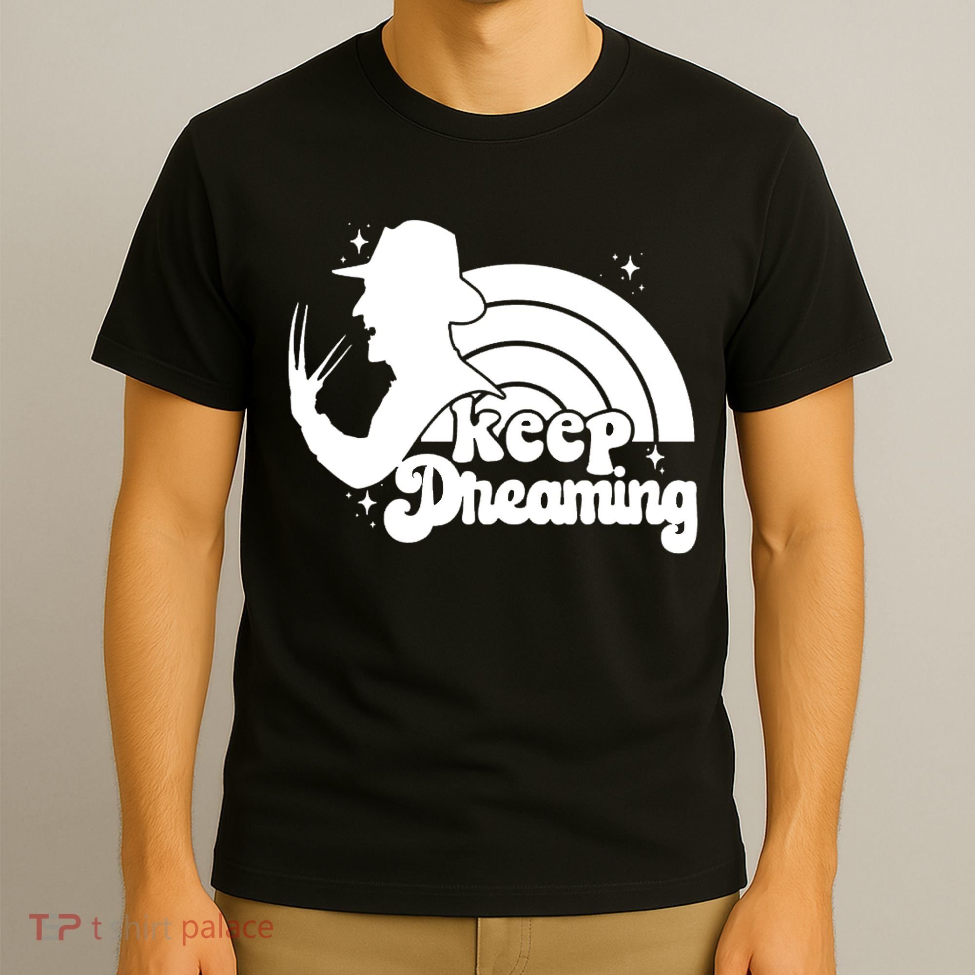 Keep Dreaming Freddy's Nightmare Horror Movi T-Shirt