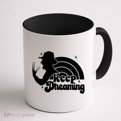 Keep Dreaming Freddy's Nightmare Horror Movi Coffee Mug back