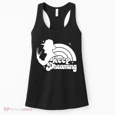 Keep Dreaming Freddy's Nightmare Horror Movi Women's Tank Top