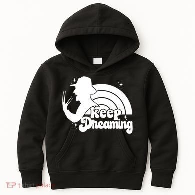 Keep Dreaming Freddy's Nightmare Horror Movi Kids Hoodie