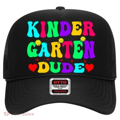Kindergarten Dude Kinder Team Crew Happy First Day Of School Funny Gift Hat