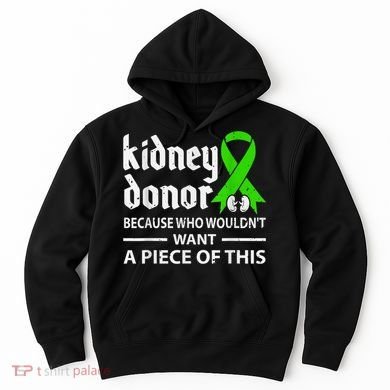Kidney Donor Organ Transplant Hoodie