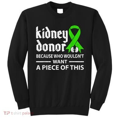 Kidney Donor Organ Transplant Sweatshirt
