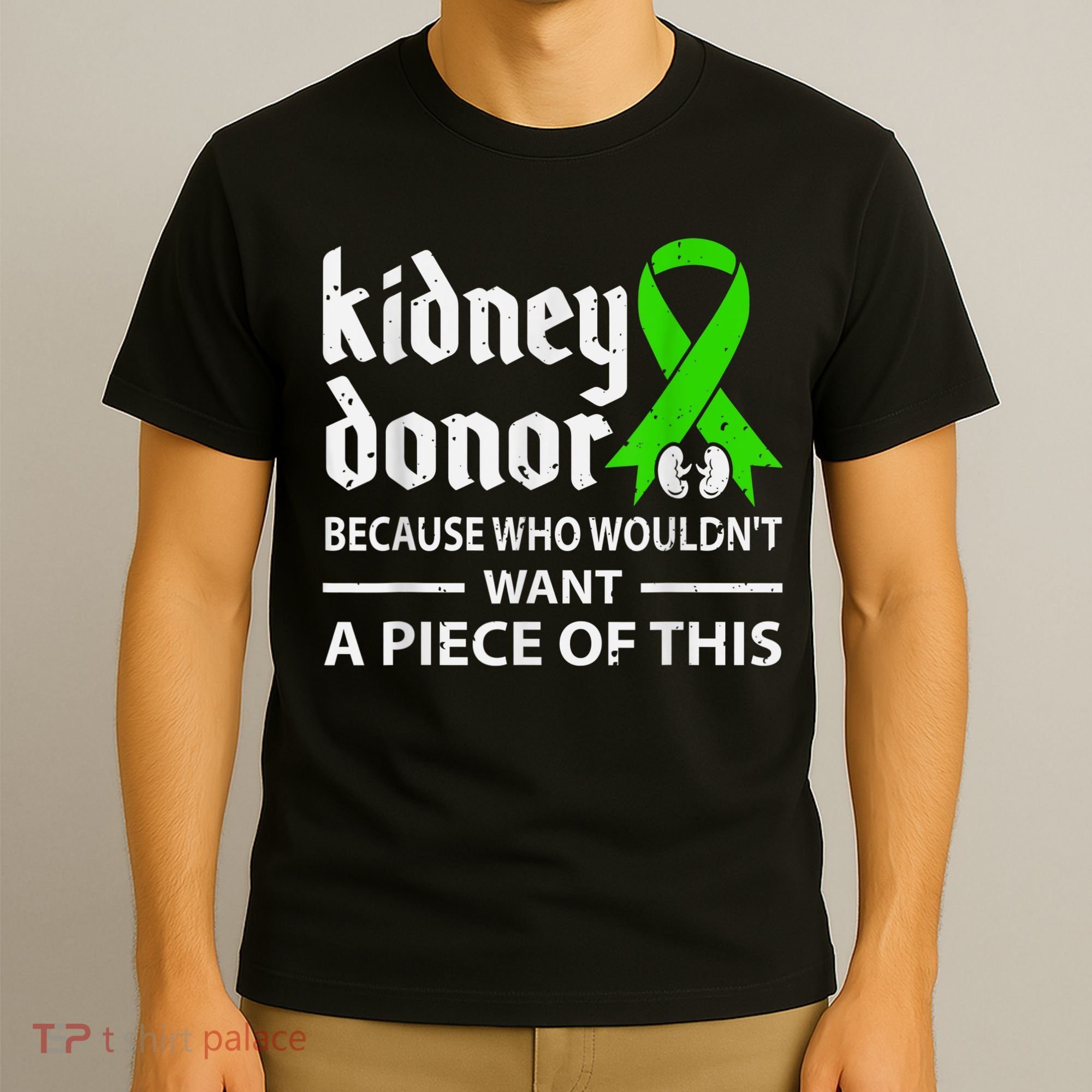 Kidney Donor Organ Transplant T-Shirt