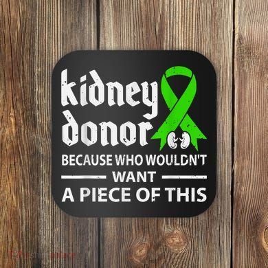Kidney Donor Organ Transplant Coaster