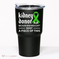 Kidney Donor Organ Transplant Tumbler thumb 0