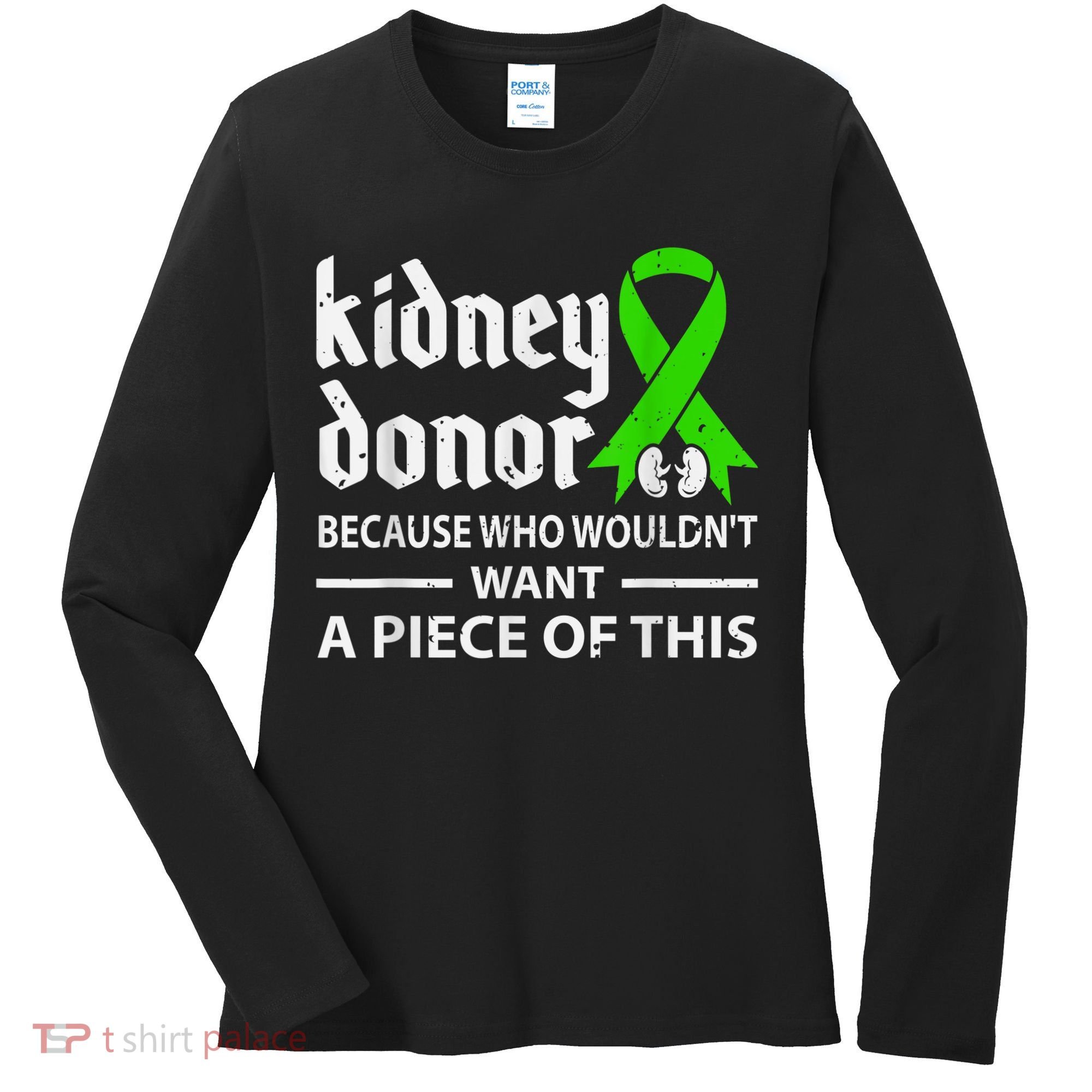 Kidney Donor Organ Transplant Women's Long Sleeve Shirt