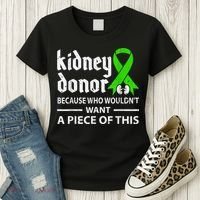 Kidney Donor Organ Transplant Women's T-Shirt thumb 3