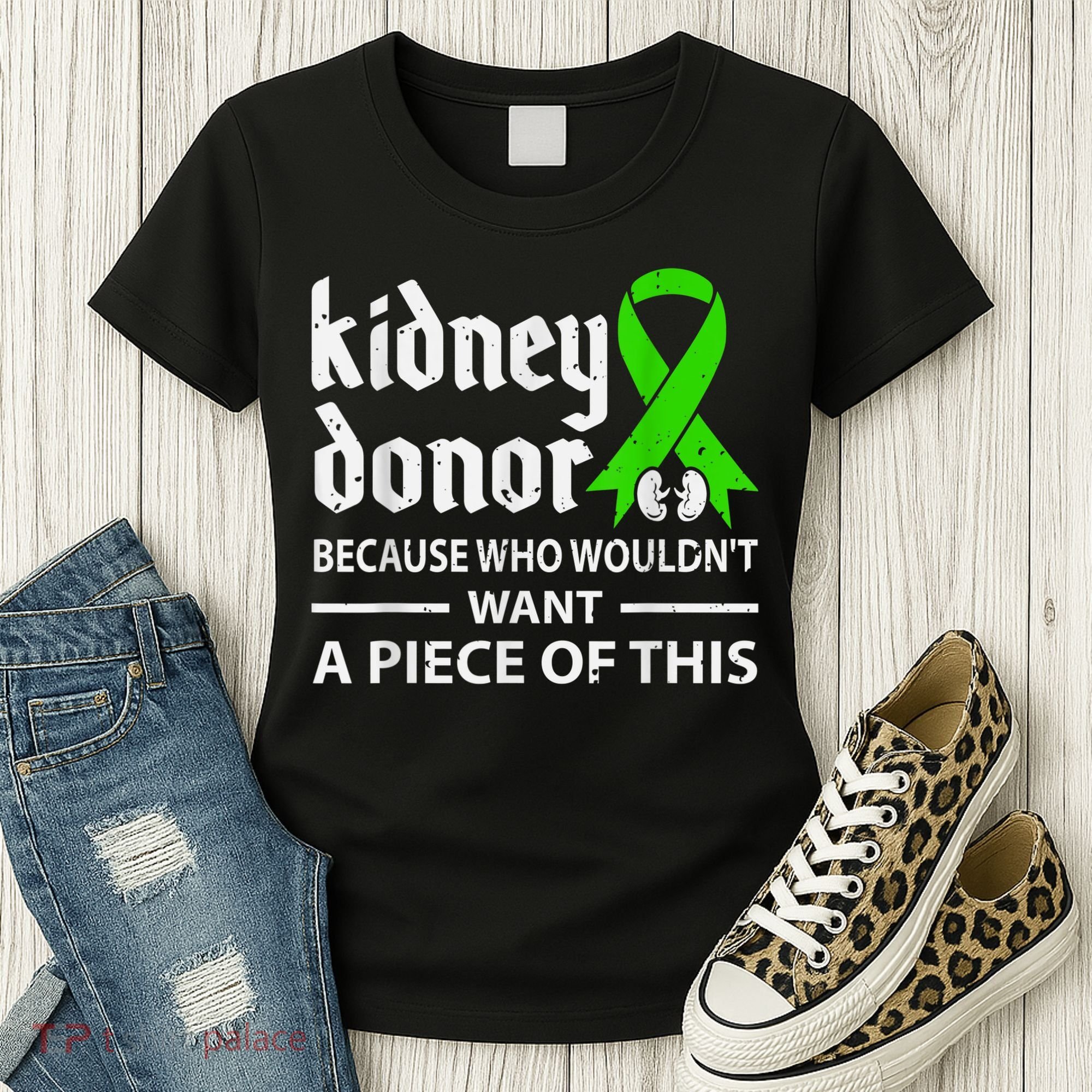 Kidney Donor Organ Transplant Women's T-Shirt