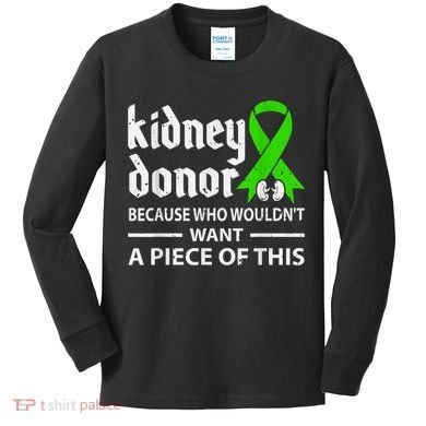 Kidney Donor Organ Transplant Kids Long Sleeve Shirt