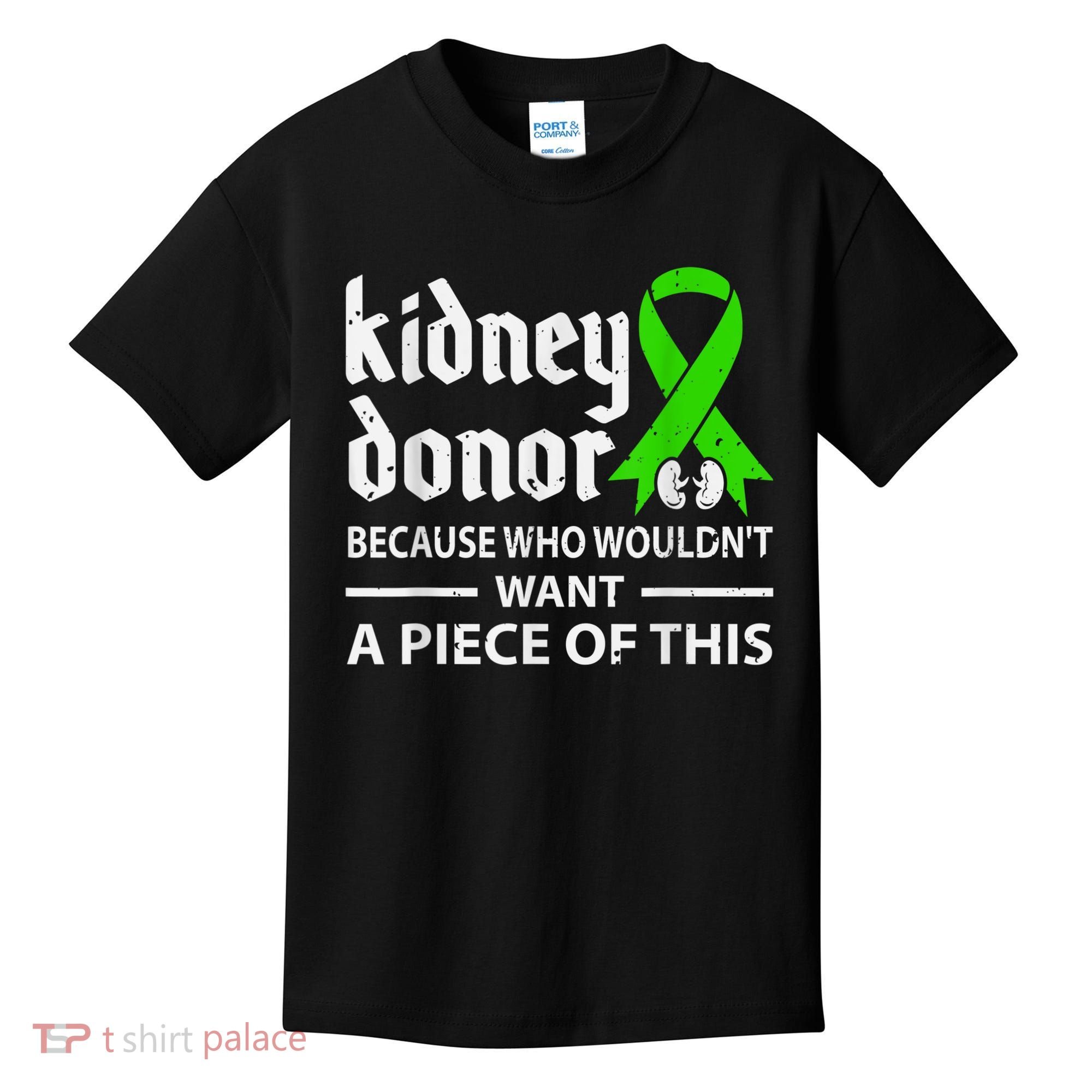 Kidney Donor Organ Transplant Kids T-Shirt