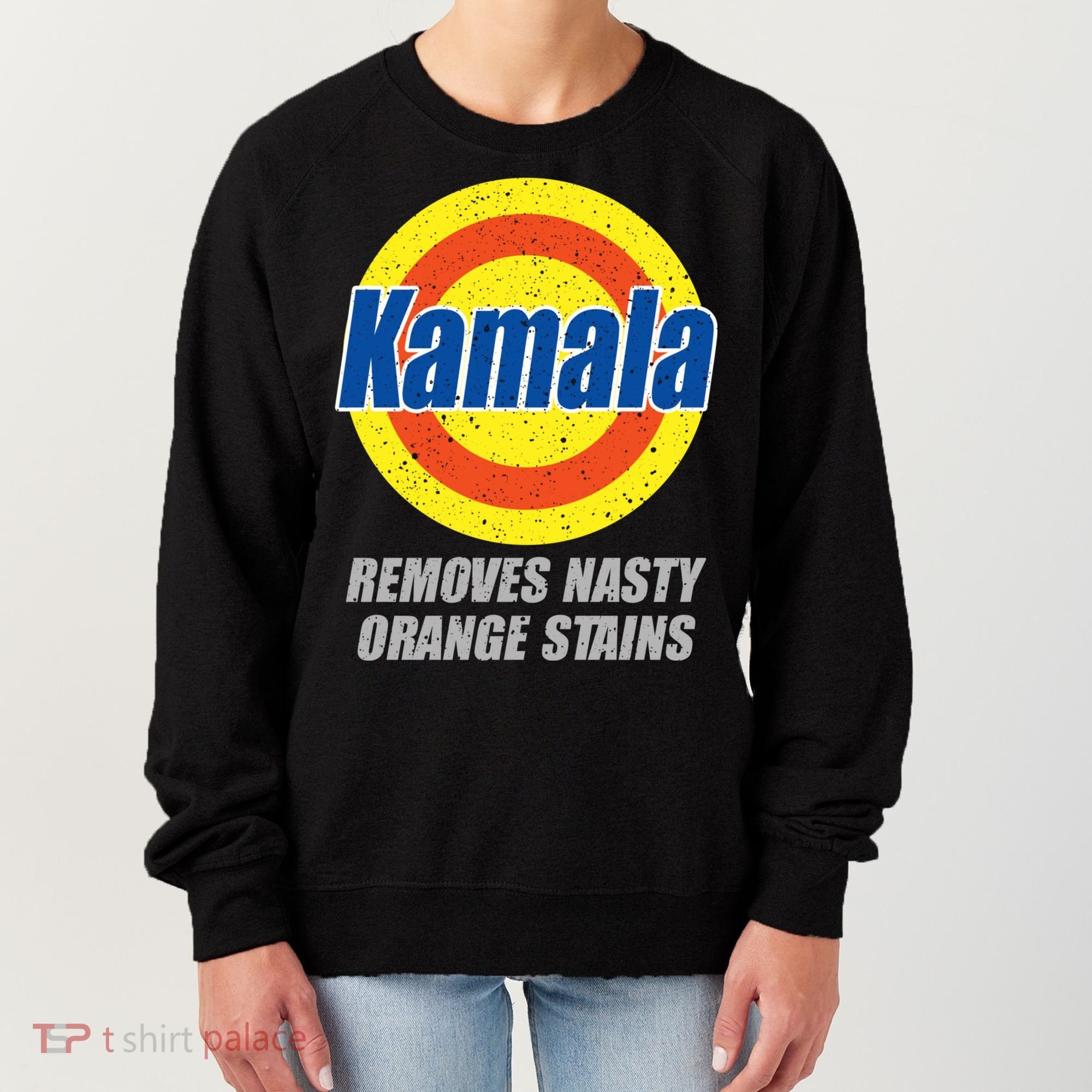 Kamala Detergent Removes Stubborn Orange Stains Antitrump Women's Sweatshirt