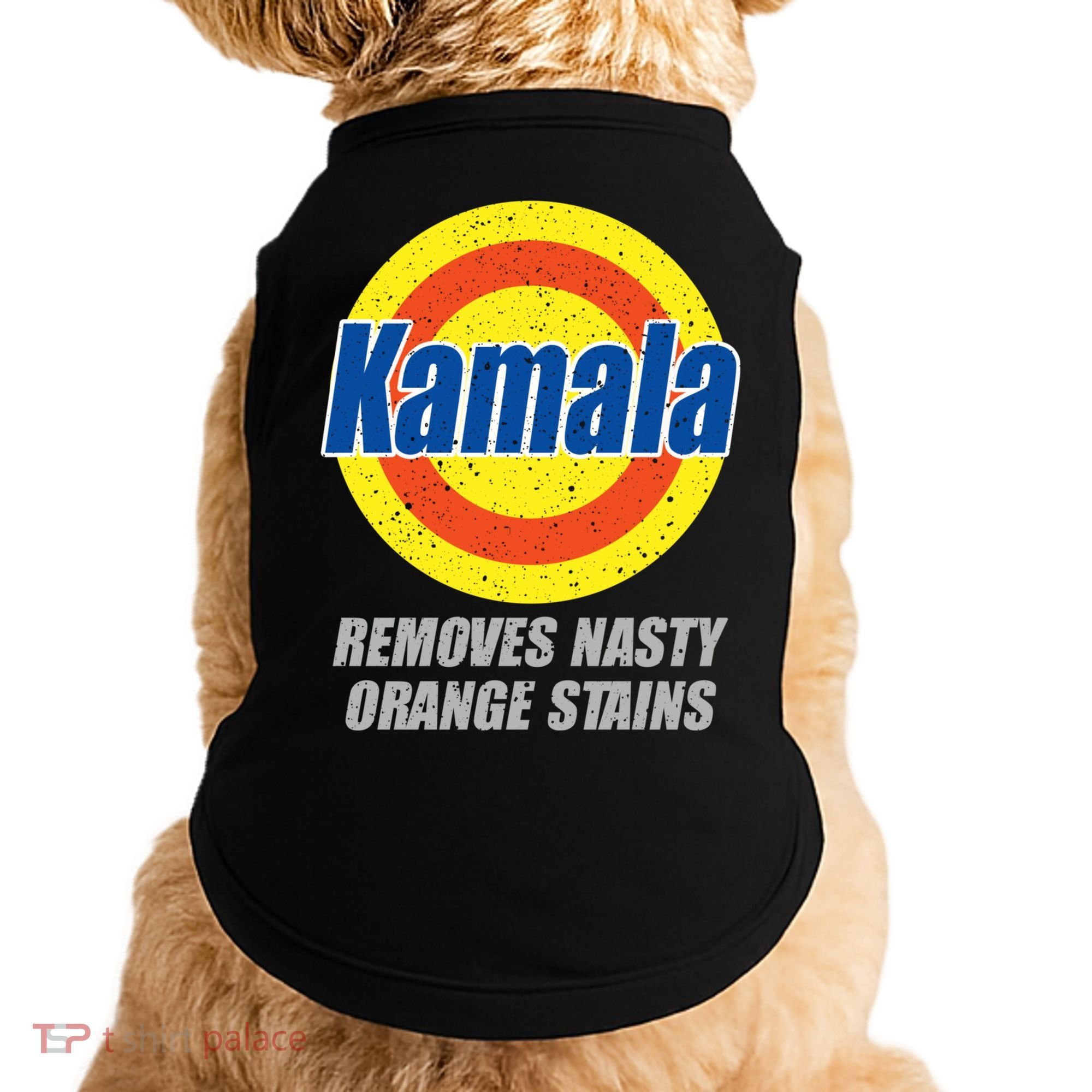 Kamala Detergent Removes Stubborn Orange Stains Antitrump Doggie Tank