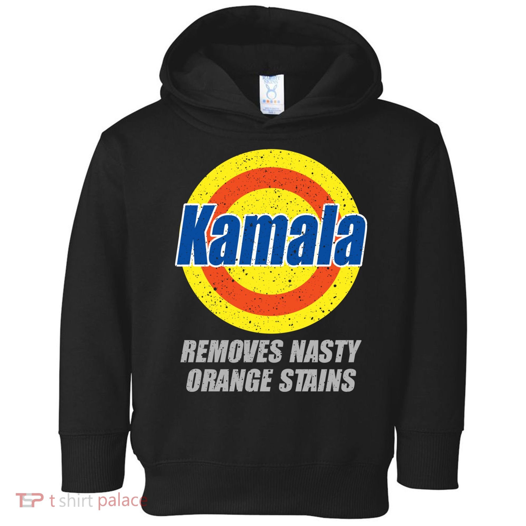 Kamala Detergent Removes Stubborn Orange Stains Antitrump Toddler Hoodie