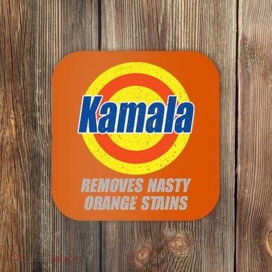 Kamala Detergent Removes Stubborn Orange Stains Antitrump Coaster