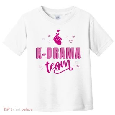 K Drama Team Korea Toddler T-Shirt