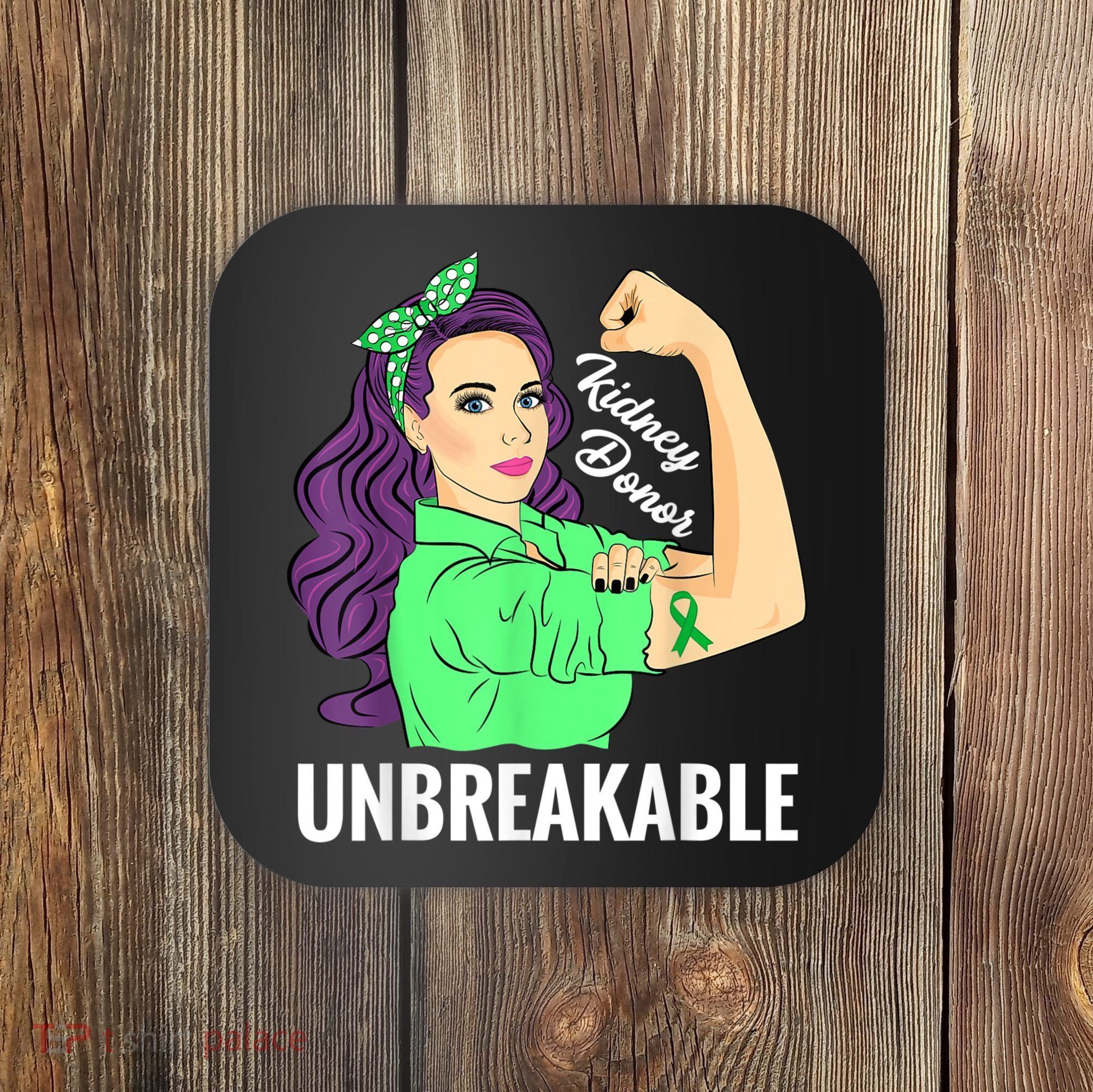 Kidney Donor Unbreakable Kidney Transplant Awareness Coaster