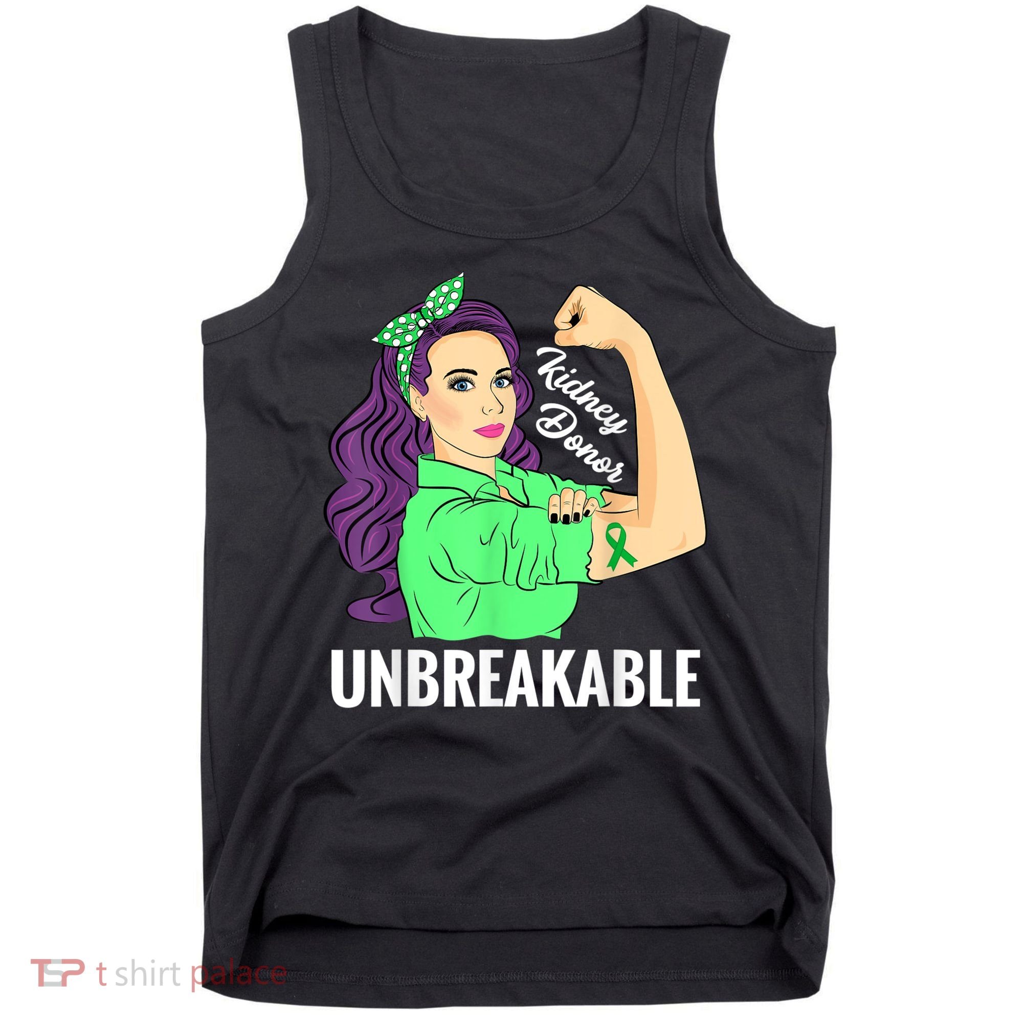 Kidney Donor Unbreakable Kidney Transplant Awareness Tank Top