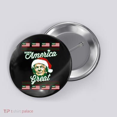 Keep America Great Ugly Christmas Sweater Button