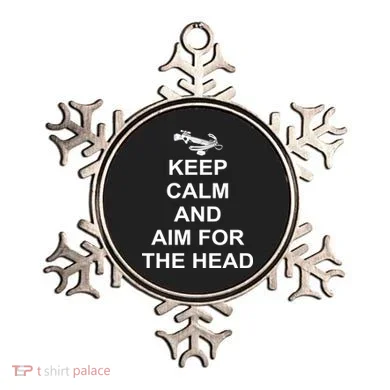 Keep Calm and Aim For The Head Ornament