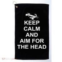 Keep Calm and Aim For The Head Golf Towel thumb 0