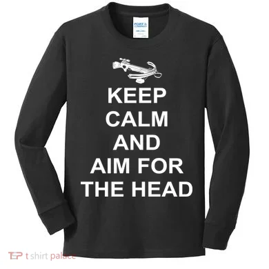 Keep Calm and Aim For The Head Kids Long Sleeve Shirt