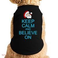 Keep Calm And Believe On Santa Christmas Doggie Tank thumb 0