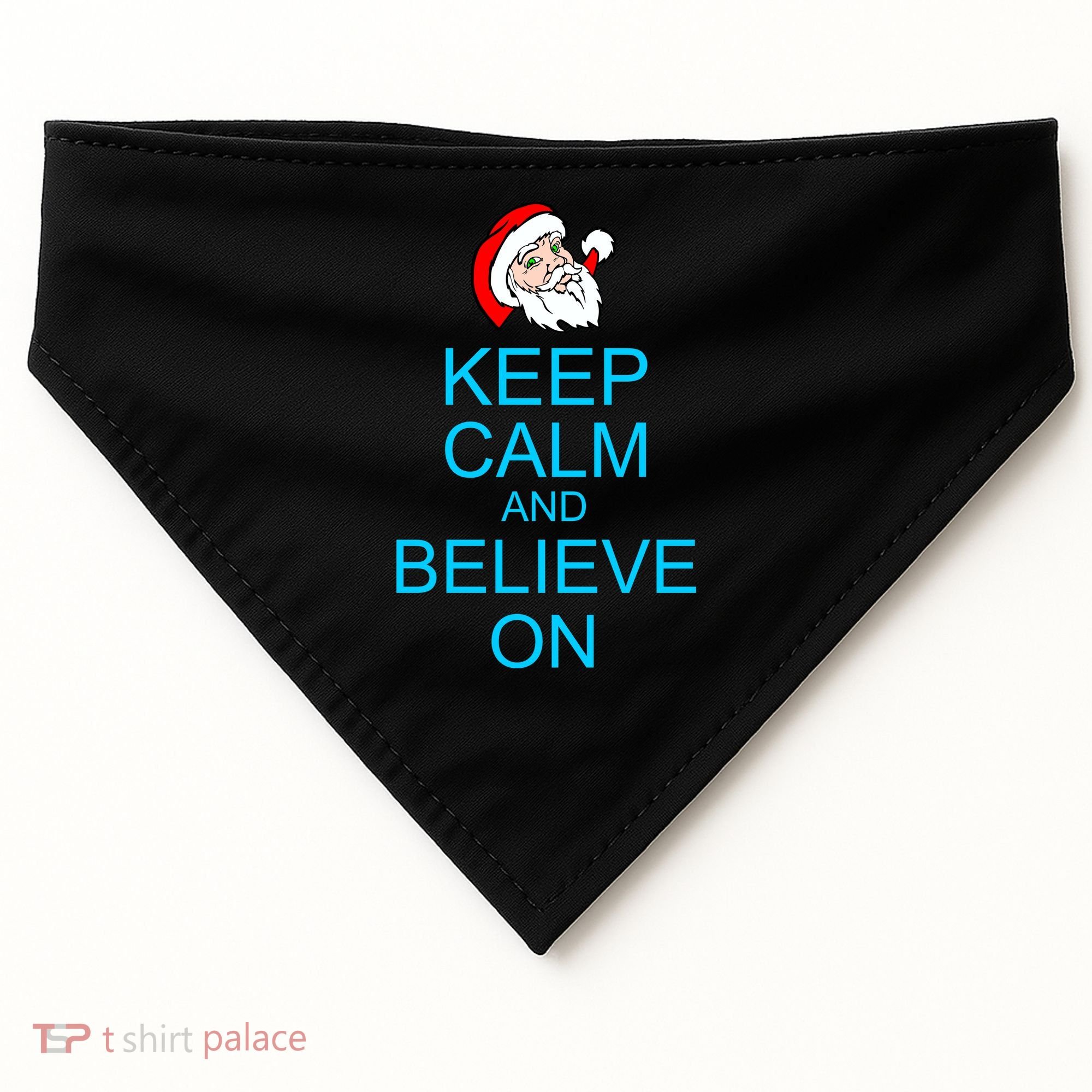 Keep Calm And Believe On Santa Christmas USA-Made Doggie Bandana