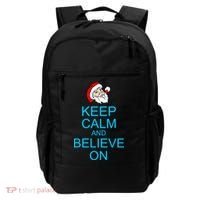 Keep Calm And Believe On Santa Christmas Backpack thumb 0