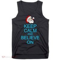 Keep Calm And Believe On Santa Christmas Tank Top thumb 0