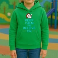Keep Calm And Believe On Santa Christmas Kids Hoodie thumb 3