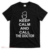 Keep Calm and Call The Doctor T-Shirt thumb 0