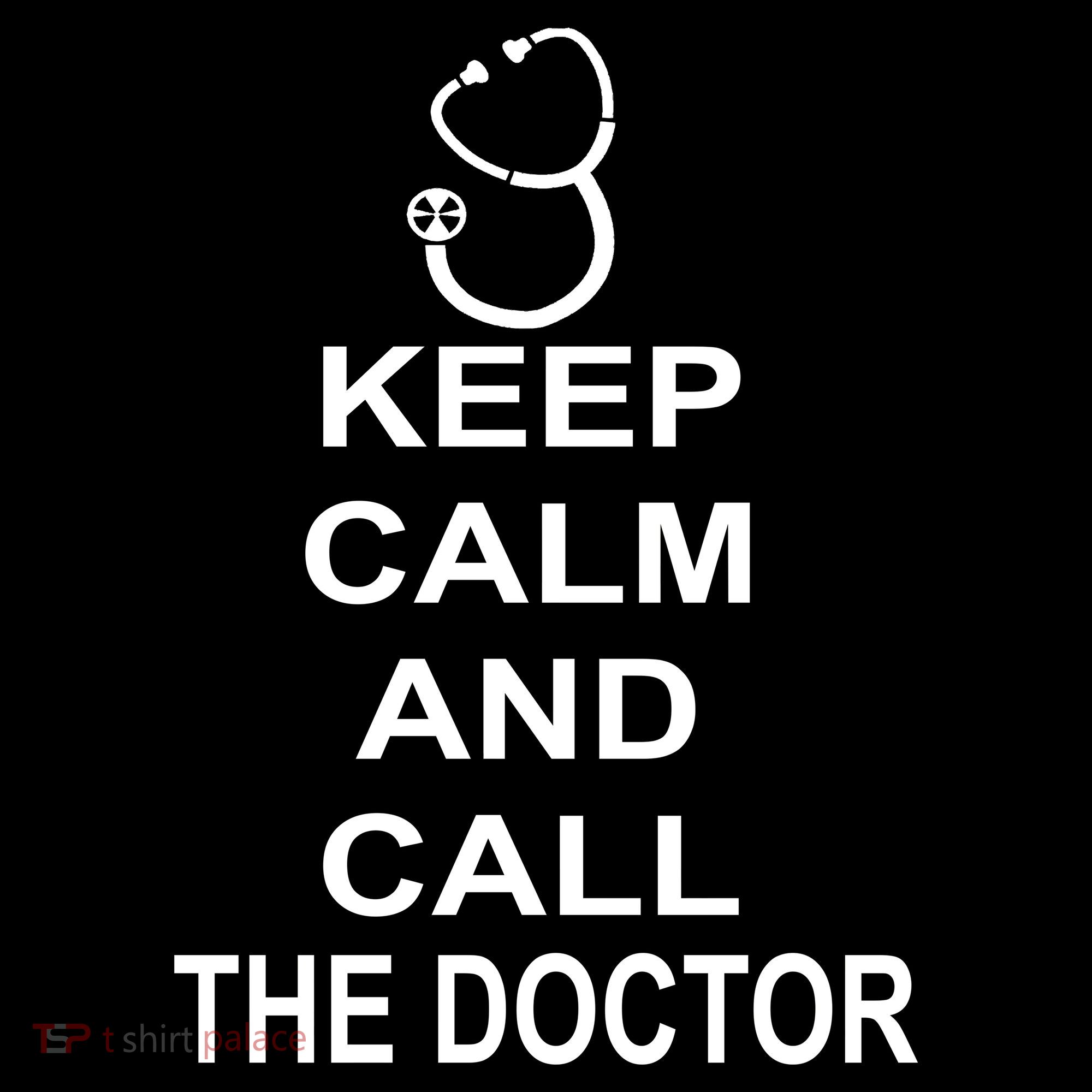 Keep Calm and Call The Doctor Button