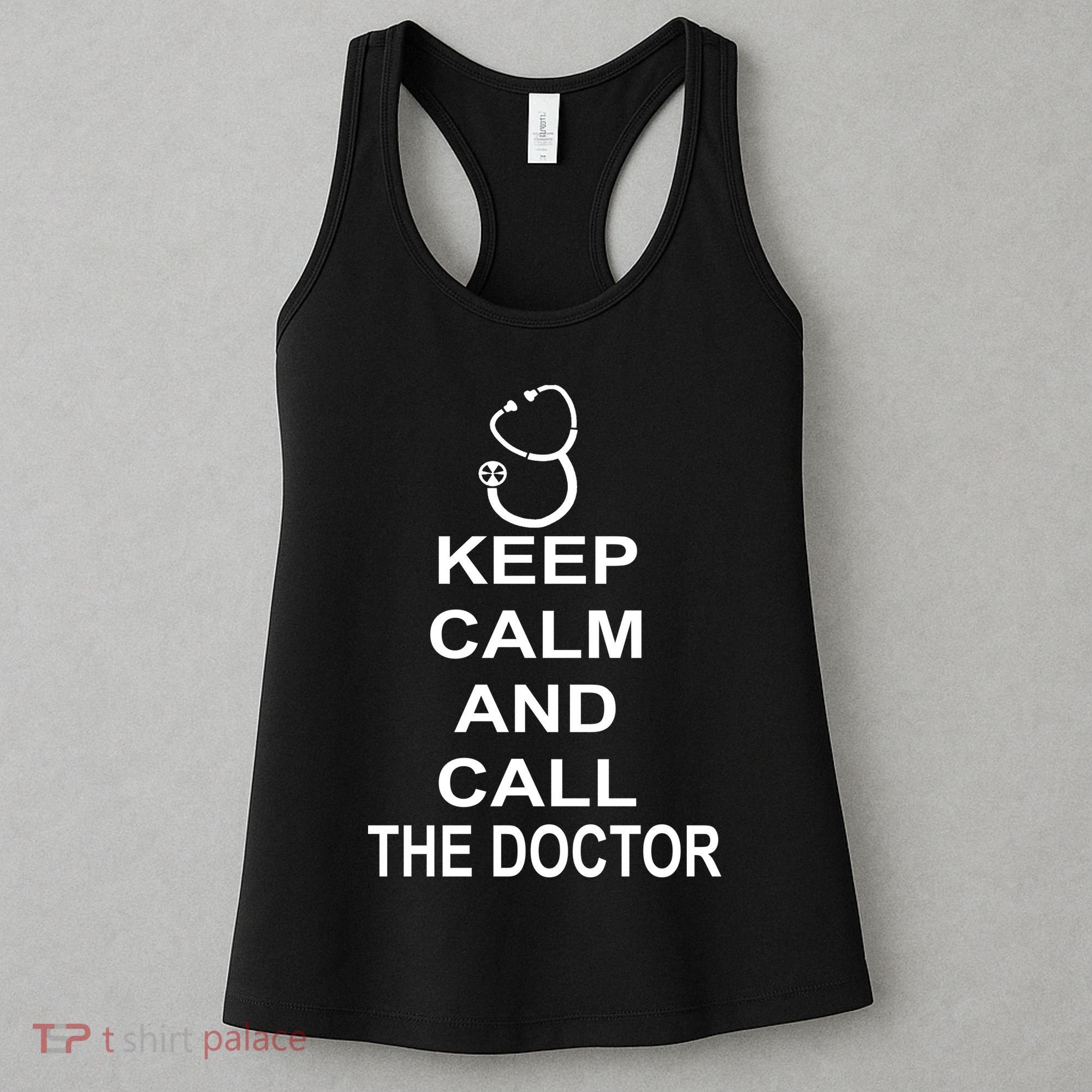 Keep Calm and Call The Doctor Women's Tank Top