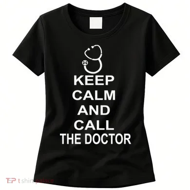 Keep Calm and Call The Doctor Women's T-Shirt