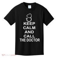 Keep Calm and Call The Doctor Kids T-Shirt thumb 0