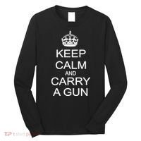 Keep Calm and Carry a Gun Long Sleeve Shirt thumb 0