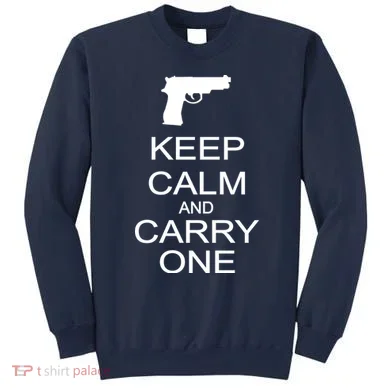 Keep Calm And Carry One Sweatshirt